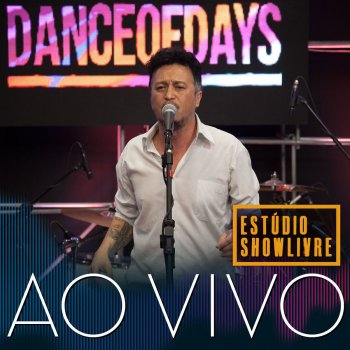 Dance of Days feat. Showlivre Comerciais de Cigarros - Ao Vivo
