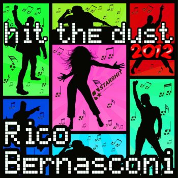 Rico Bernasconi Hit the Dust '12 (Frisco Disco Re-Cut)