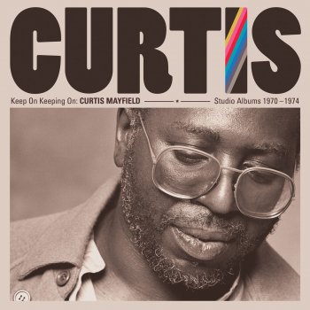 Curtis Mayfield Get Down (Remastered)