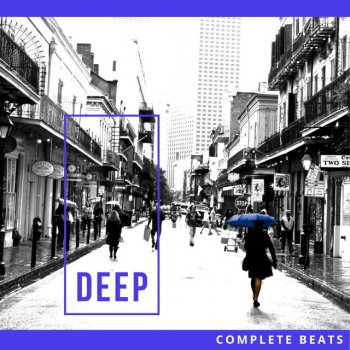 Complete Beats Deep