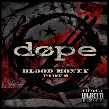 Исполнитель Dope, альбом Blood Money Part Zer0