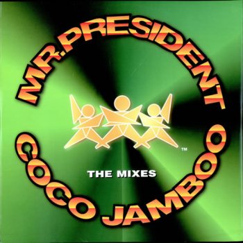 Mr. President Coco Jamboo (radio edit)