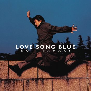 玉置 浩二 Love Song