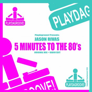 Исполнитель Jason Rivas, альбом 5 Minutes to the 80's
