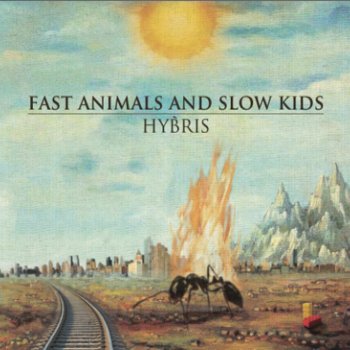 Fast Animals and Slow Kids Canzone Per Un Abete, Parte II