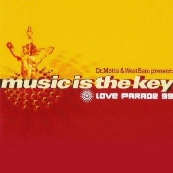 Dr. Motte And WestBam Music Is the Key (Love Parade 99) (short)