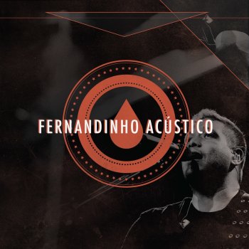 Fernandinho Mais Alto (Acústico)