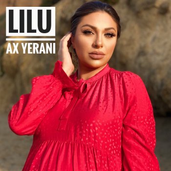 Lilu Ax Yerani