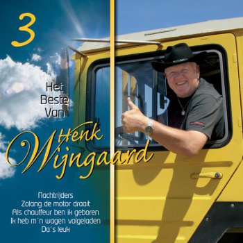 Henk Wijngaard Als Chauffeur Ben Ik Geboren