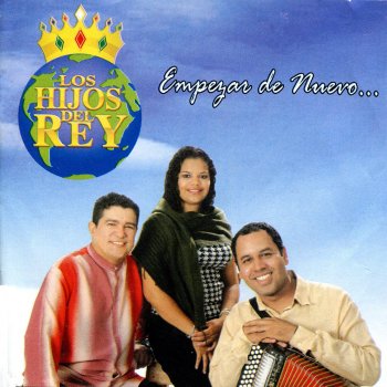 Los Hijos del Rey Con Tu Fuego