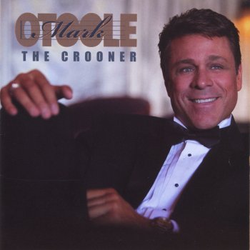 Исполнитель Mark OToole, альбом The Crooner