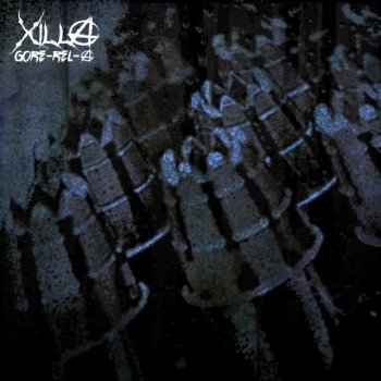 Xilla Gore-Rel-A feat. Triggar8 Full Metal Jacket(Go head)