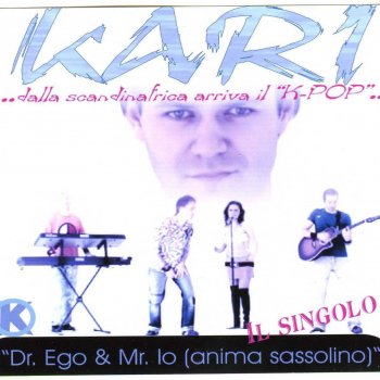 Kari Dr Ego & Mr Io