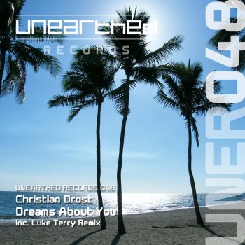 Christian Drost feat. Luke Terry Dreams About You - Luke Terry Remix