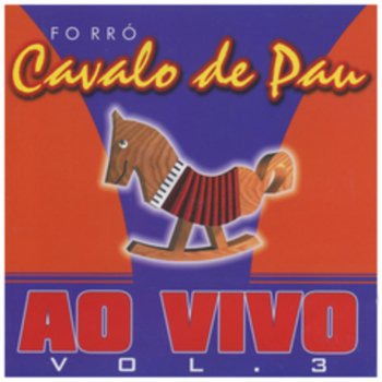 Cavalo de Pau Cara a Cara - Ao Vivo