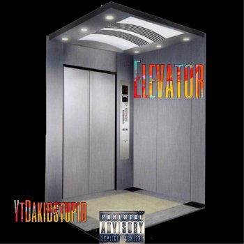 Ytdakidstupid Elevator
