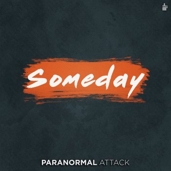 Paranormal Attack Someday