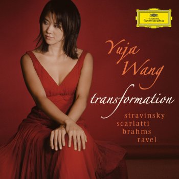 Yuja Wang Three Movements for Piano from Petrouchka: Russian Dance