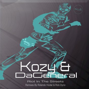 KoZY feat. DaGeneral Riot in the Streets