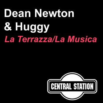 Dean Newton & Huggy La Musica