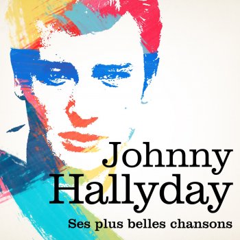 Johnny Hallyday Souvenirs souvenirs (Version originale remasterisée)