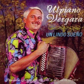 Ulpiano Vergara Un Lindo Sueño