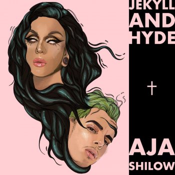 Aja feat. Shilow Jekyll and Hyde