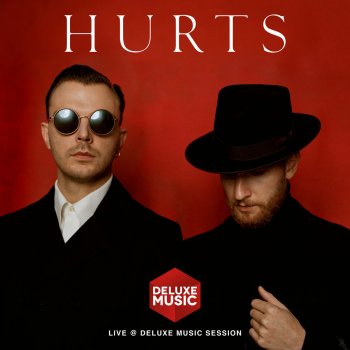 Hurts Beautiful Ones - Live @ DELUXE MUSIC SESSION