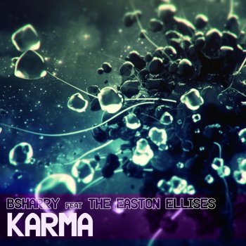 Исполнитель Bsharry feat. The Easton Ellises, альбом Karma