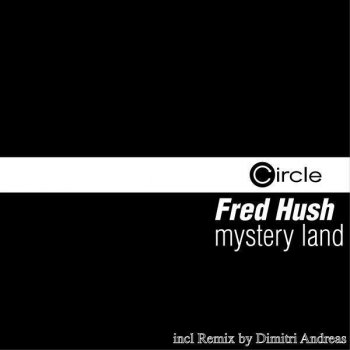 Fred Hush Mystery Land