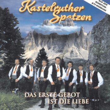 Kastelruther Spatzen Monte D'Amore