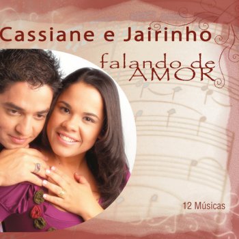 Cassiane e Jairinho Sentimento de Amor