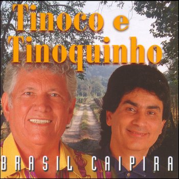 Tinoco E Tinoquinho Rosa Morena