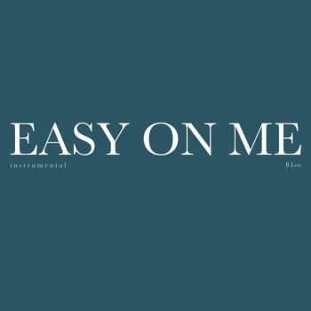 B Lou Easy On Me - Instrumental