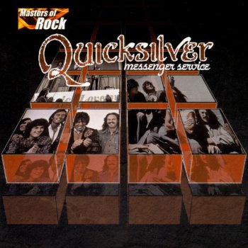 Quicksilver Messenger Service Stand By Me