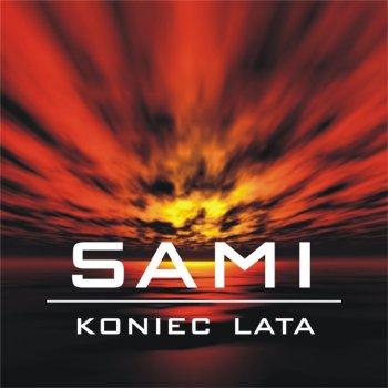 Sami Koniec lata - Radio Edit