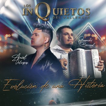 Los inquietos del vallenato Te Sorprenderás - En Vivo