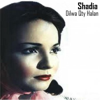 Shadia Dilwa Qty Halan