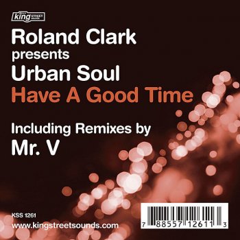Roland Clark Have A Good Time - Mr. V Sole Channel Mix