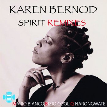 Karen Bernod Sprit Remixs - Mario Bianco Remix