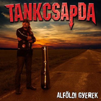 Tankcsapda Alföldi Gyerek