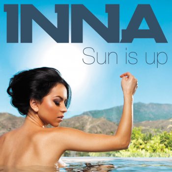 Inna Sun Is Up (Cahill mix)