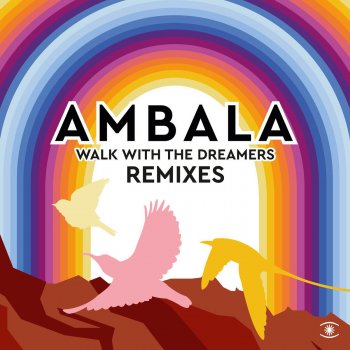 Ambala feat. Laid Back Walk with the Dreamers - Radio Edit