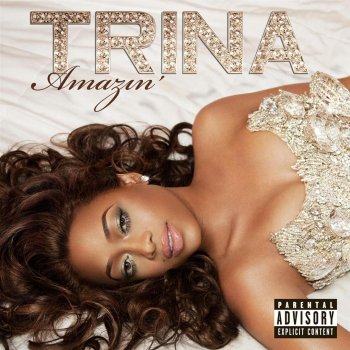 Trina That’s My Attitude