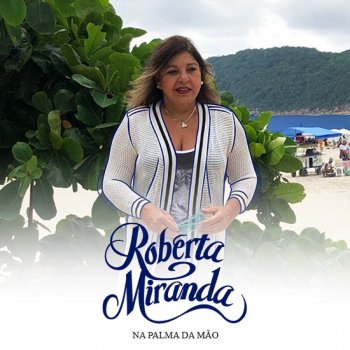 Roberta Miranda Na Palma da Mão