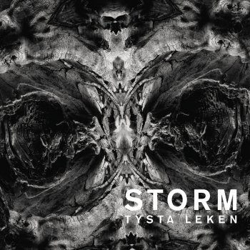 Storm Tysta Leken