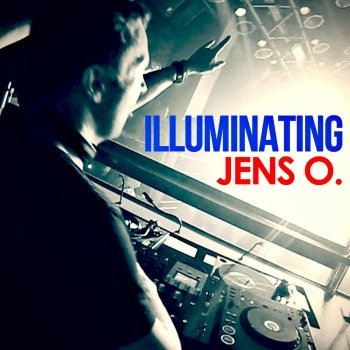 Jens O. Illuminating - Cc.K Remix Edit