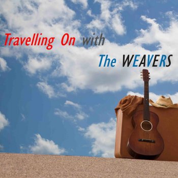 The Weavers Mi Caballo