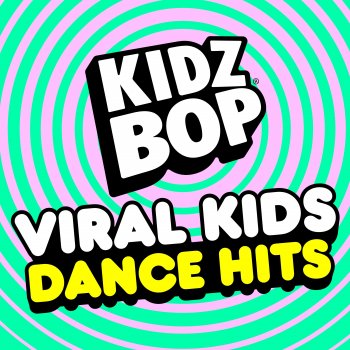 KIDZ BOP Kids Where Did You Go?