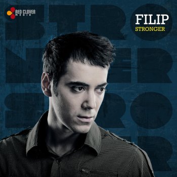 Исполнитель Filip, альбом Stronger